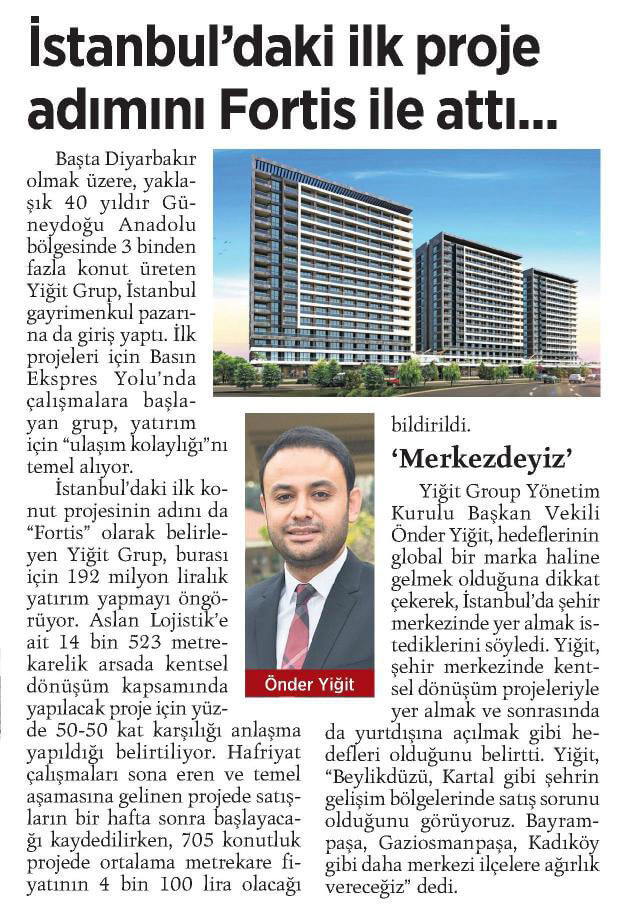 İstanbul'daki ilk proje adımını Fortis ile attı.