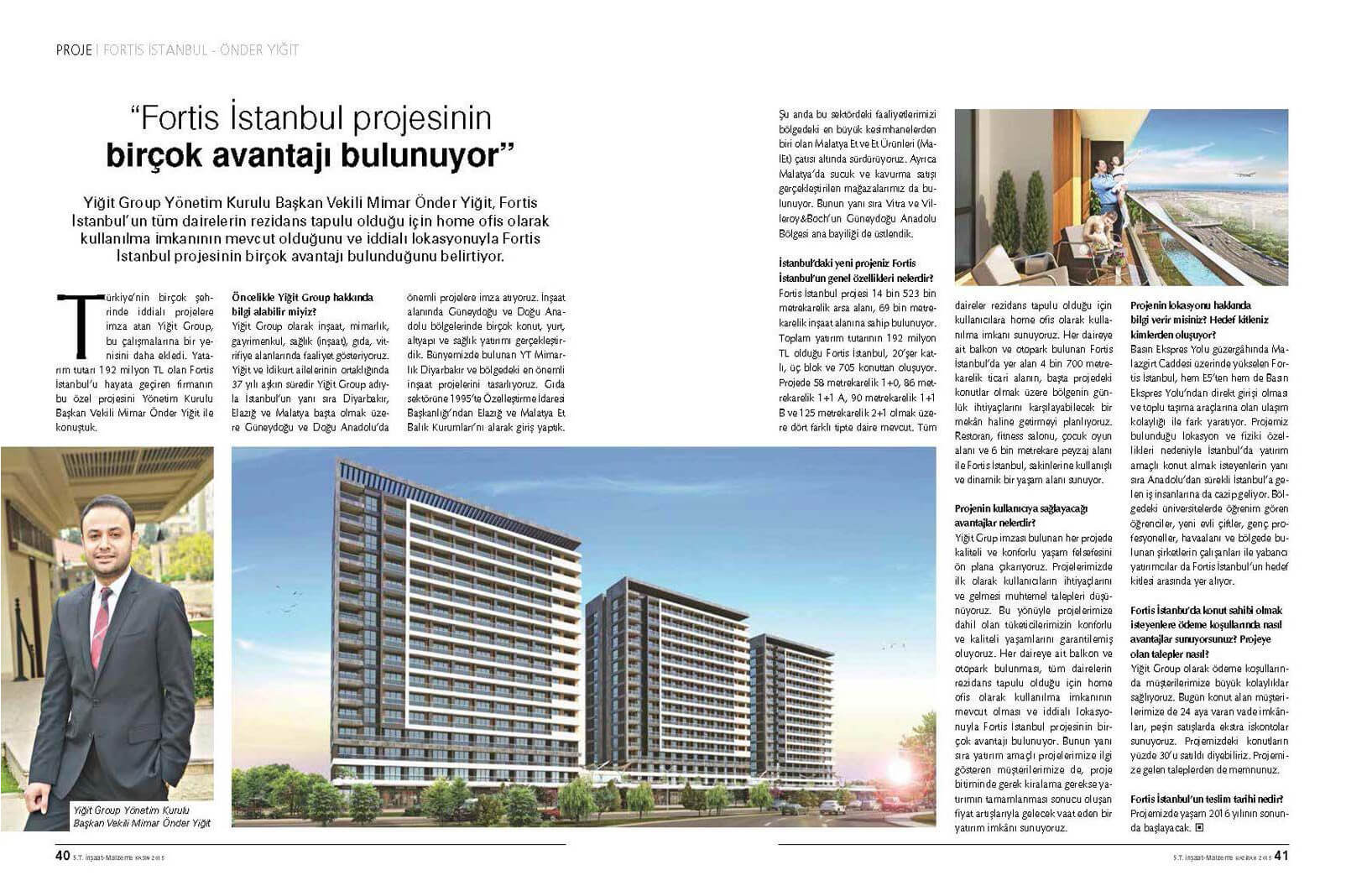 Fortis İstanbul projesinin birçok avantajı bulunuyor.